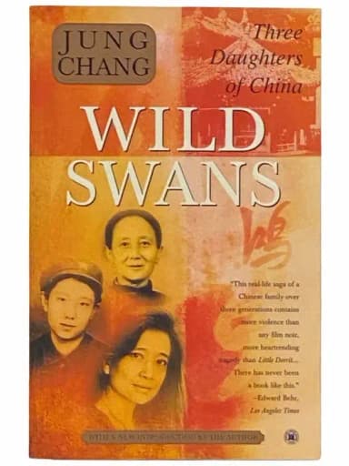 Wild Swans: Three Daughters of China